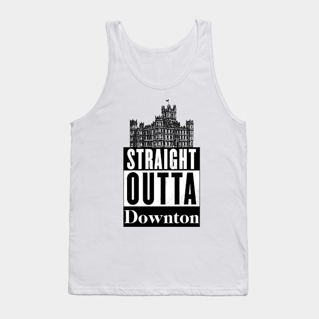 Straight Outta Downton Tank Top by yaney85